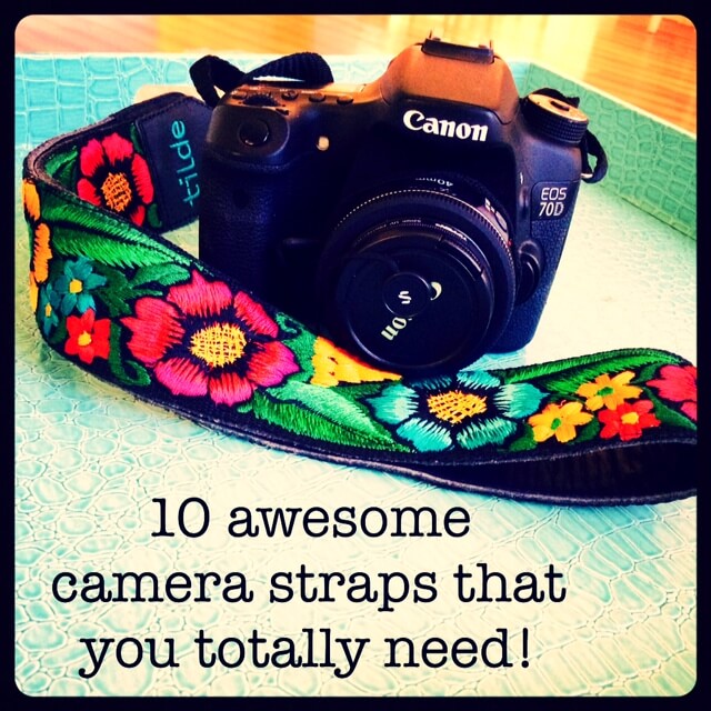 10 Covetable Cool Camera Straps That You Need Momfluential Media