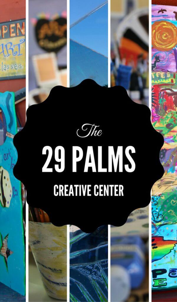 29 Palms Creative Center is a great place to get your art on in the desert